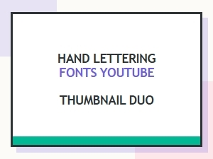 Masterful Thumbnails: Font Duos for Lettering Videos