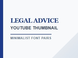 Minimalist Font Pairs for Legal Youtube Thumbnails